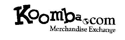 KOOMBA.COM MERCHANDISE EXCHANGE