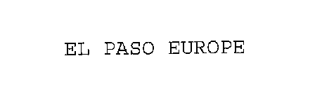 EL PASO EUROPE