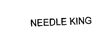 NEEDLE KING