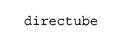 DIRECTUBE