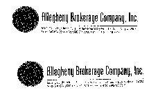 ALLEGHENY BROKERAGE COMPANY, INC. 5389 C.V. JACKSON ROAD, SUITE 1 NEW RIVER VALLEY AIRPORT DUBLIN, VIRGINIA 24084 VOICE: 540.674.0900 FAX: 540.674.2700 TOLL-FREE: 888.418 2219