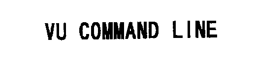 VU COMMAND LINE