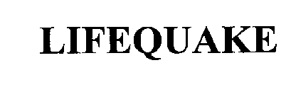 LIFEQUAKE