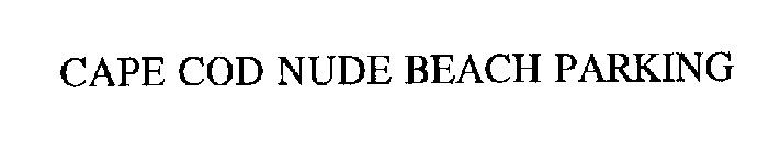 CAPE COD NUDE BEACH PARKING