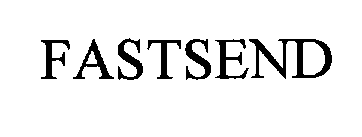 FASTSEND