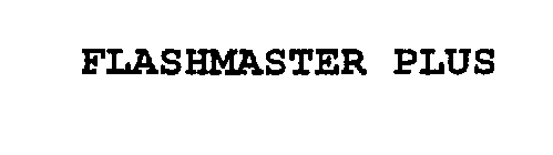 FLASHMASTER PLUS