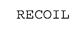 RECOIL