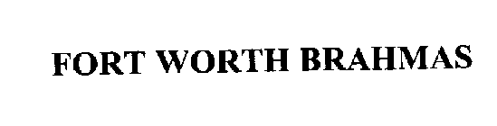FORT WORTH BRAHMAS
