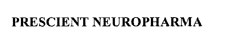 PRESCIENT NEUROPHARMA