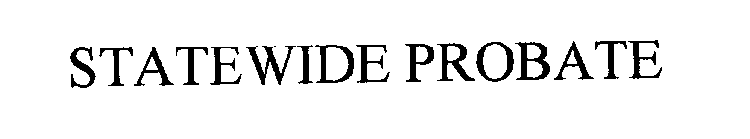 STATEWIDE PROBATE
