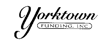 YORKTOWN FUNDING, INC.