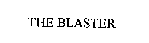 THE BLASTER