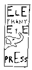 ELE PHANT EYE PRESS