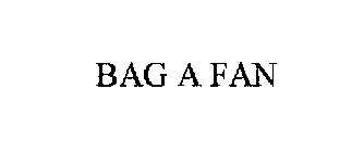 BAG A FAN