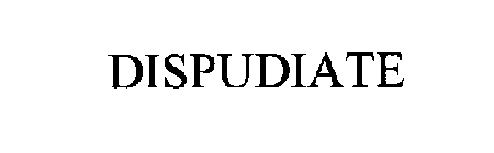DISPUDIATE