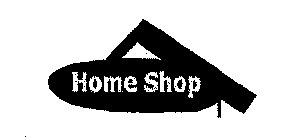 HOME SHOP