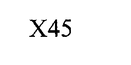 X45