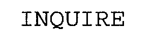 INQUIRE