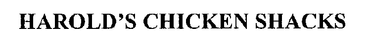HAROLD'S CHICKEN SHACKS