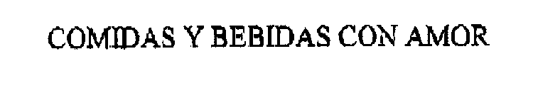 COMIDAS Y BEBIDAS CON AMOR
