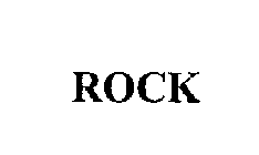 ROCK