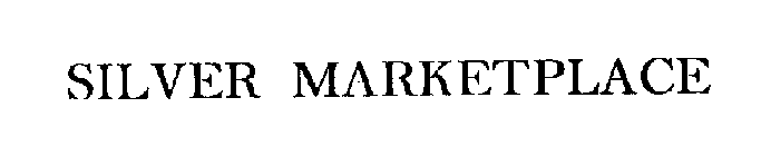 SILVER MARKETPLACE