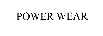 POWER WEAR