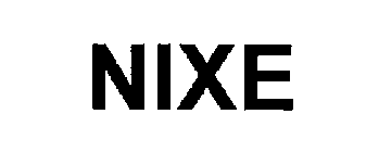 NIXE