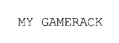 MY GAMERACK