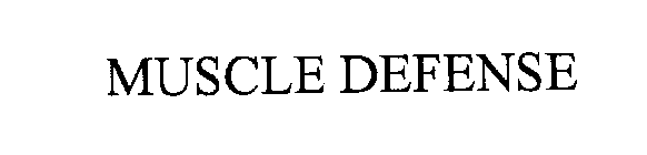 MUSCLE DEFENSE