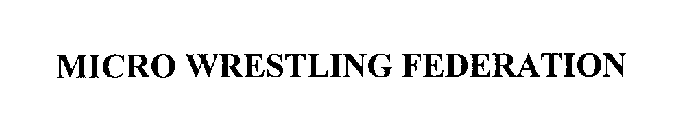 MICRO WRESTLING FEDERATION