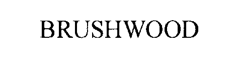 BRUSHWOOD