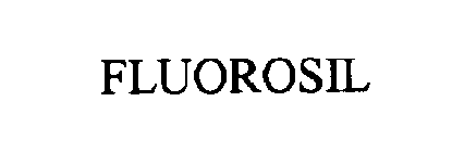 FLUOROSIL