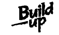 BUILD UP