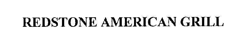 REDSTONE AMERICAN GRILL