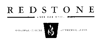 REDSTONE AMERICAN GRILL ORIGINAL CUISINE AUTHENTIC STYLE