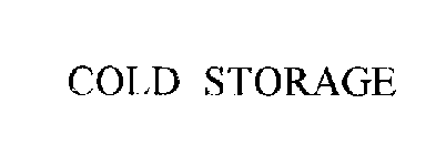 COLD STORAGE