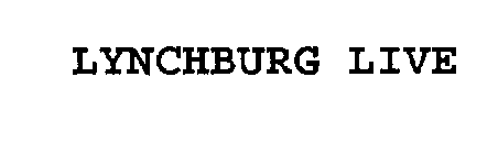 LYNCHBURG LIVE