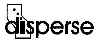DISPERSE