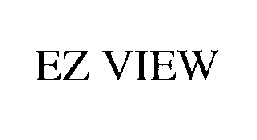 EZ VIEW