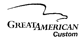 GREAT AMERICAN CUSTOM