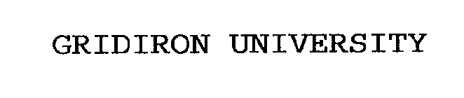 GRIDIRON UNIVERSITY