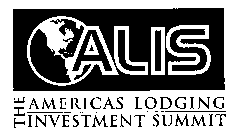 ALIS THE AMERICAS LODGING INVESTMENT SUMMIT