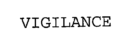 VIGILANCE
