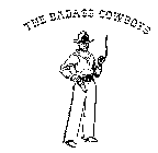 THE BADASS COWBOYS