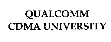 QUALCOMM CDMA UNIVERSITY