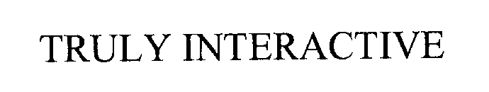 TRULY INTERACTIVE