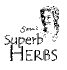 SARA'S SUPERB HERBS