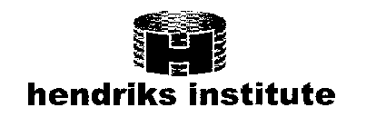 H HENDRIKS INSTITUTE