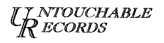 UNTOUCHABLE RECORDS